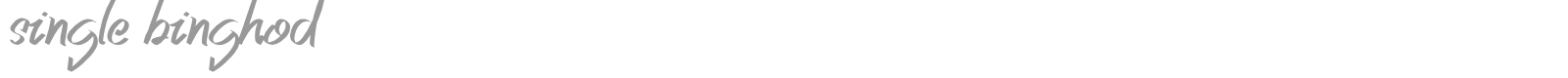 Single Binghod font preview